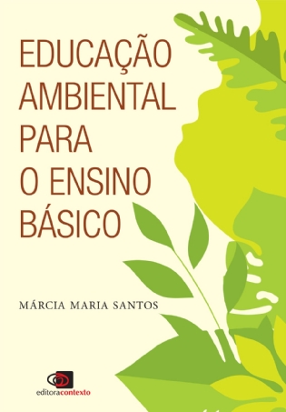 Educação ambiental para o ensino básico : percursos formativos