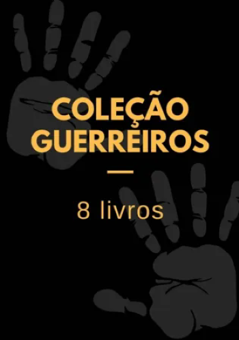Coleção Guerreiros | 8 livros com 50% de desconto