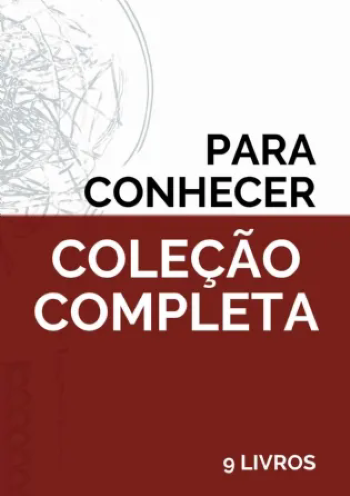 Coleção Para Conhecer | 9 livros com 30% de desconto