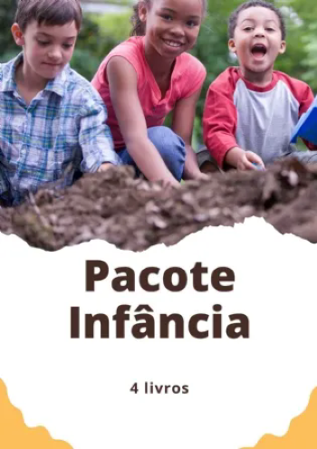 Pacote Infância | 4 livros com 40% de desconto