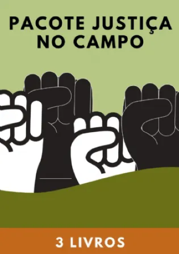 Pacote Justiça no Campo | 3 livros com 45% de desconto