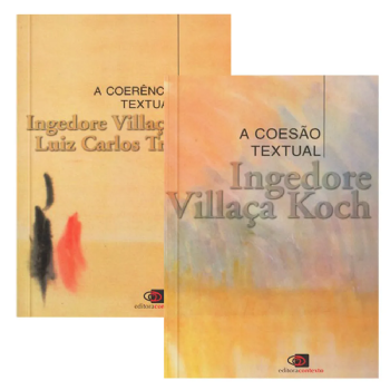 A Coerência Textual + A Coesão Textual