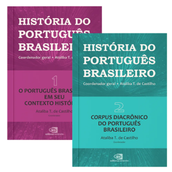 História do Português Brasileiro - Vol II + História do Português Brasileiro - Vol I