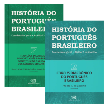 História do Português Brasileiro - Vol II + História do Português Brasileiro - Vol VII
