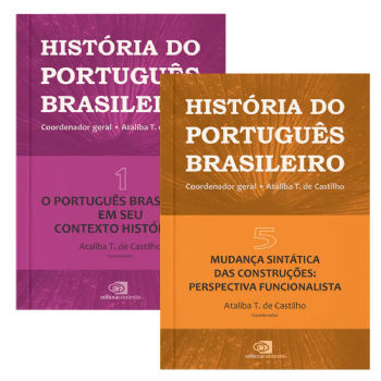 História do Português Brasileiro - Vol V + História do Português Brasileiro - Vol I