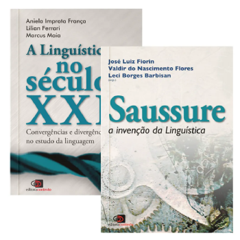 A Linguística no Século XXI + Saussure: a invenção da linguística