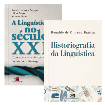 Historiografia da Linguística + A Linguística no Século XXI