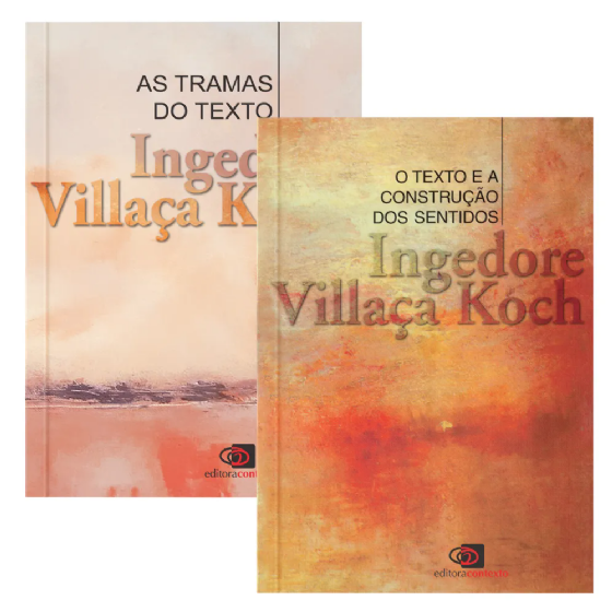 As Tramas do Texto + O Texto e a Construção dos Sentidos