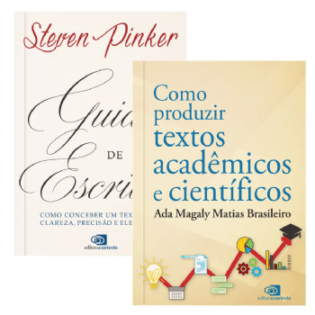 Como produzir textos acadêmicos e científicos + Guia de escrita: Como conceber um texto com clareza, precisão e elegância