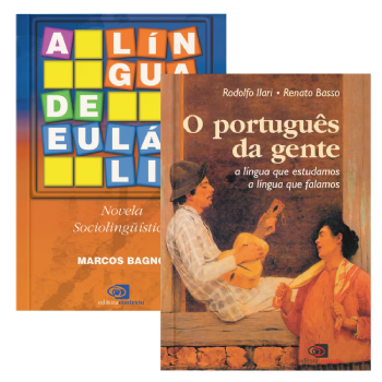 O Português da Gente + A Língua de Eulália