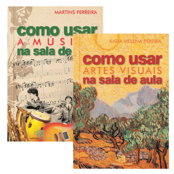 Como Usar Artes Visuais na Sala de Aula + Como Usar a Música na Sala de Aula