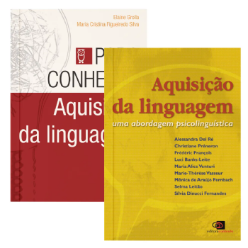 Para Conhecer Aquisição da Linguagem + Aquisição da Linguagem
