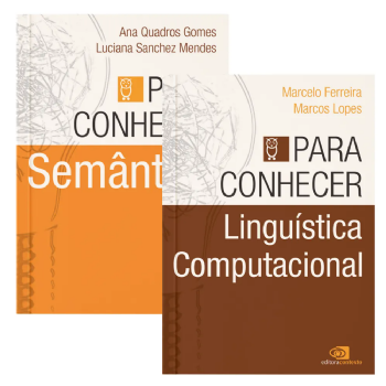 Para conhecer linguística computacional + Para conhecer semântica