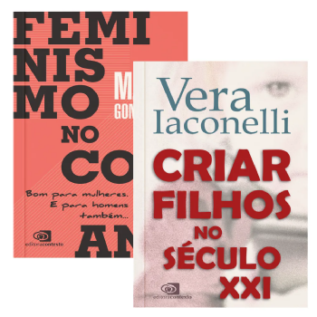 Criar filhos no século XXI + Feminismo no cotidiano