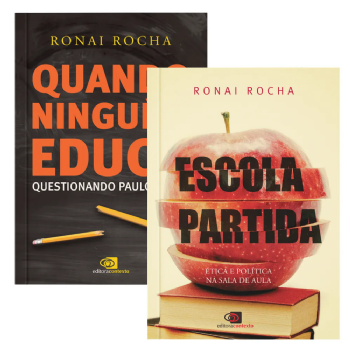 Escola partida + Quando ninguém educa