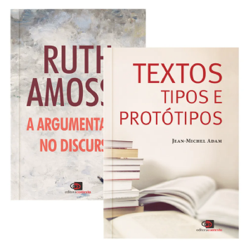 Textos: Tipos e Protótipos + A Argumentação no Discurso