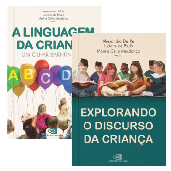 Explorando o Discurso da Criança + A Linguagem da Criança