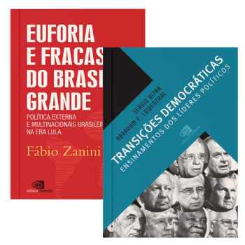 Transições democráticas + Euforia e fracasso do Brasil grande