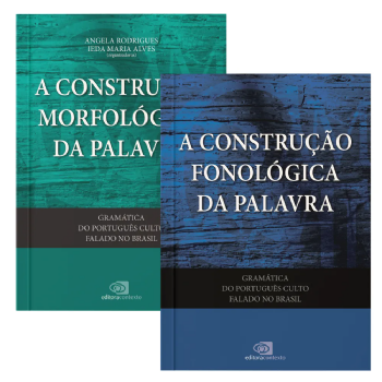 Gramática do Português Culto Falado no Brasil - Vol. VI + Gramática do Português Culto Falado no Brasil - Vol. VII
