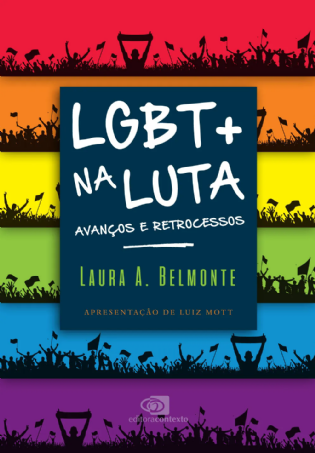 LGBT+ na luta: avanços e retrocessos