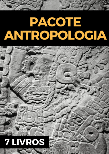 Pacote Antropologia | 7 livros com 35% de desconto