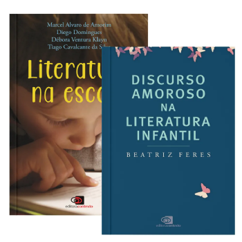Literatura na escola + Discurso amoroso na literatura infantil
