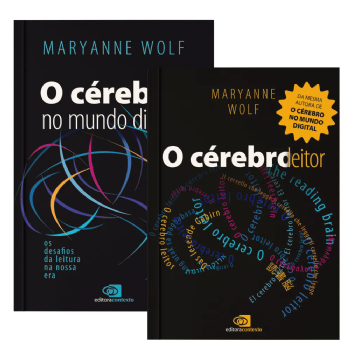 O cérebro no mundo digital + O cérebro leitor