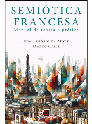 Semiótica Francesa: manual de teoria e prática