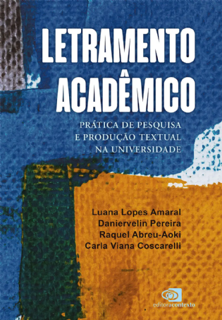 Letramento acadêmico: prática de pesquisa e produção textual na universidade