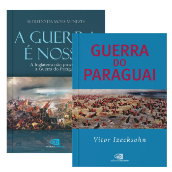 Guerra do Paraguai + A Guerra é nossa