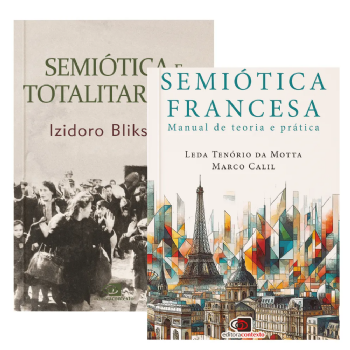 Semiótica Francesa + Semiótica e totalitarismo