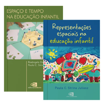 Representações espaciais na educação infantil + Espaço e tempo na educação infantil