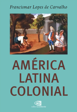 América Latina Colonial