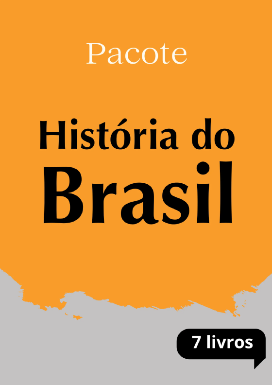 Pacote História do Brasil | 7 livros com 25% de desconto