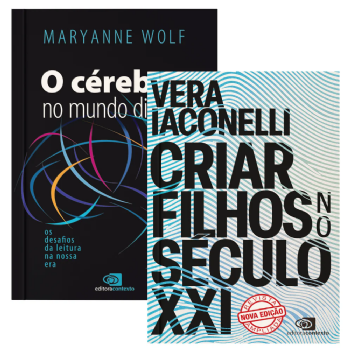 Criar filhos no século XXI + O cérebro no mundo digital