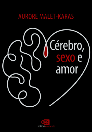 Cérebro, sexo e amor