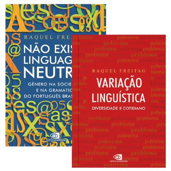 Não existe linguagem neutra!  + Variação linguística: diversidade e cotidiano