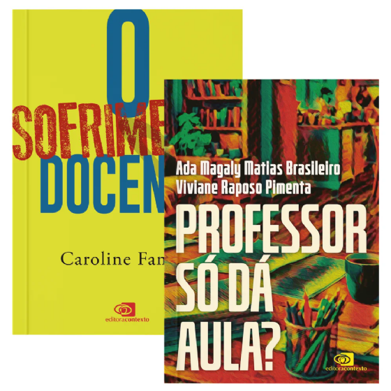 O sofrimento docente + Professor só dá aula?