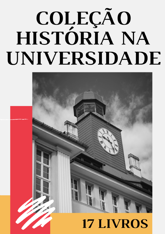Coleção História na Universidade | 17 livros com 30% de desconto