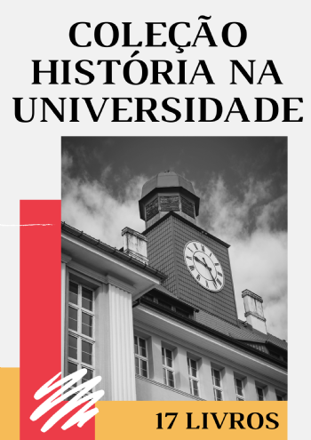 Coleção História na Universidade | 17 livros com 30% de desconto
