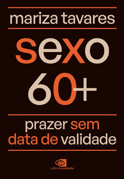 Sexo 60+: prazer sem data de validade