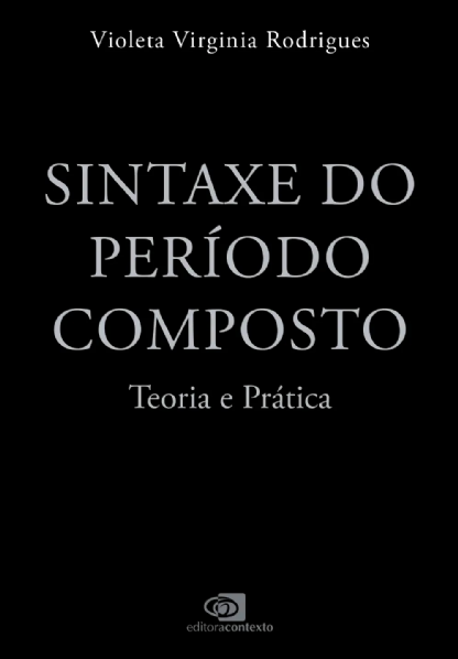 Sintaxe do periodo composto: teoria e prática