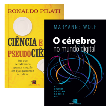 O cérebro no mundo digital + Ciência e pseudociência