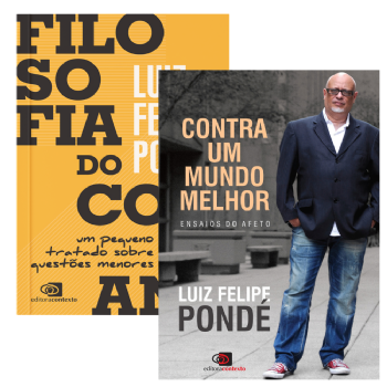 Filosofia do Cotidiano + Contra um Mundo Melhor
